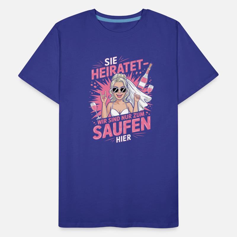 Funny German Hen Party Sie Heiratet Design Männer Premium Bio T-Shirt