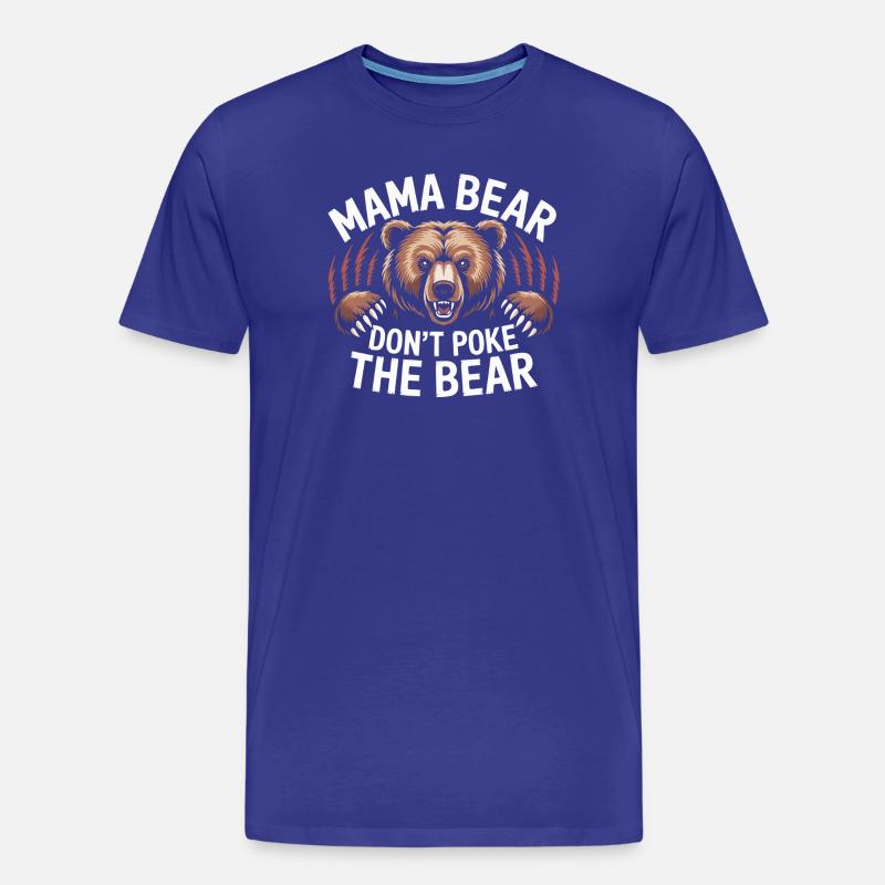 Fierce Mama Bear Warning Art Mothers Day Gift - Männer Premium Bio T-Shirt - Königsblau