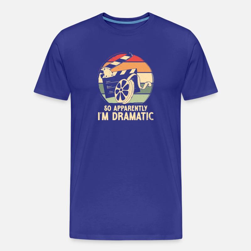 So apparently i m dramatic - Männer Premium Bio T-Shirt - Königsblau