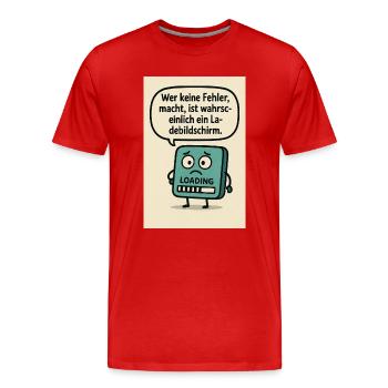 Wer keine Fehler, macht, - Männer Premium Bio T-Shirt - Rot - Vorne - Damien (186cm)