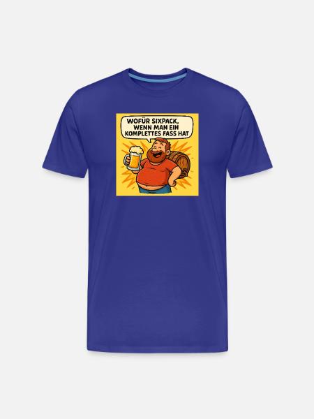 Six Pack oder Fass - Männer Premium Bio T-Shirt - Königsblau