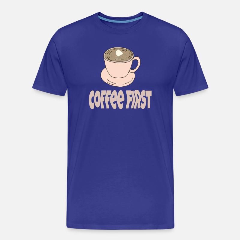 coffee first - Männer Premium Bio T-Shirt - Königsblau