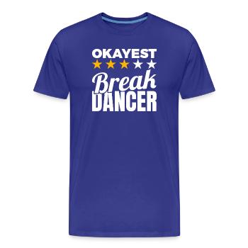 Durchschnittlicher B Boy - Männer Premium Bio T-Shirt - Königsblau - Vorne - Damien (186cm)