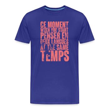 DICTON COOL POUR LES MULTILINGUES, LES INTERNATIONAUX - T-shirt bio Premium Homme - bleu roi - Devant - Damien (186cm)