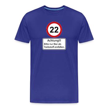 22 Caution only fill beer as fuel - Men's Premium Organic T-Shirt - royal blue - Front - Damien (186cm)