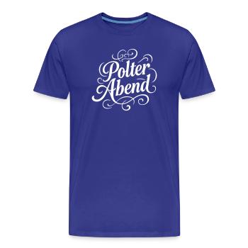 Bachelor party bachelors - Men's Premium Organic T-Shirt - royal blue - Front - Damien (186cm)