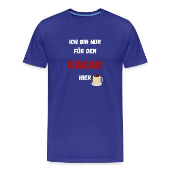 Je ne suis là que pour le cacao. Marché de Noël - T-shirt bio Premium Homme - bleu roi - Devant - Damien (186cm)