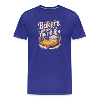 Baker Saying Bakers We Knead The Dough Bread Dough - Men's Premium Organic T-Shirt - royal blue - Front - Damien (186cm)
