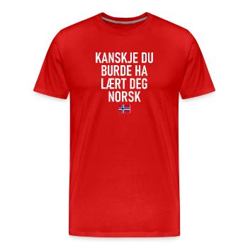 Kanskje Du Burde Ha Laert Deg Norsk - Norway Norge - Men's Premium Organic T-Shirt - red - Front - Damien (186cm)