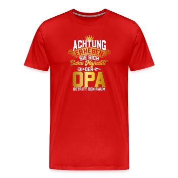 Erheben Sie Sich Seine Majestät Der Opa Betritt - Männer Premium Bio T-Shirt - Rot - Vorne - Damien (186cm)