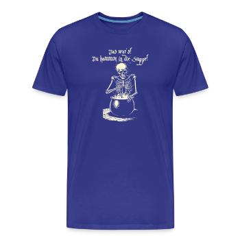 Das war's! Du kommst in die Suppe - Skelett - Männer Premium Bio T-Shirt - Königsblau - Vorne - Damien (186cm)