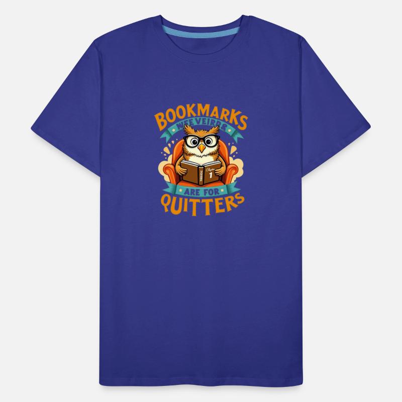 Lesezeichen sind für Quitters Eule Männer Premium Bio T-Shirt