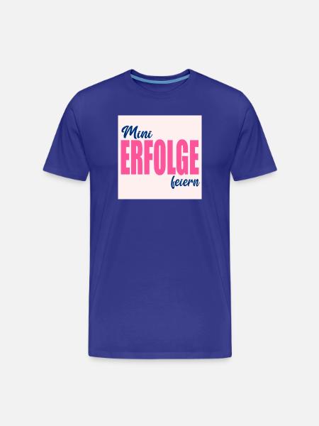 CÉLÉBREZ LES PETITS SUCCÈS - T-shirt bio Premium Homme - bleu roi