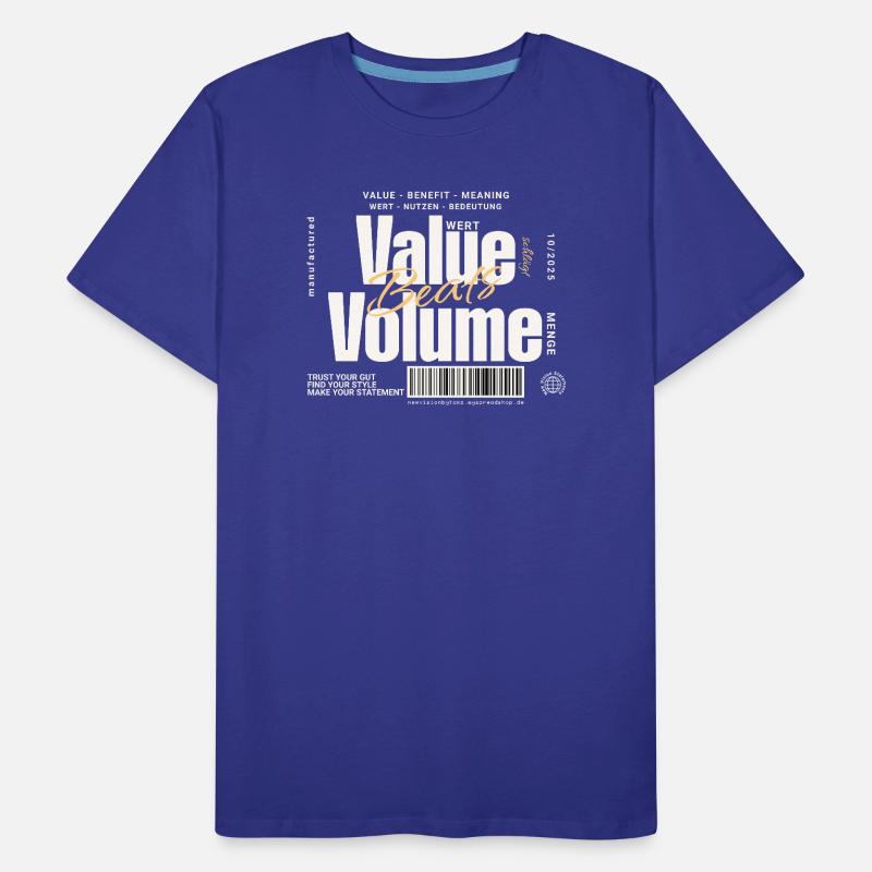 Value Beats Volume – Statement Design (Dark) Men's Premium Organic T-Shirt