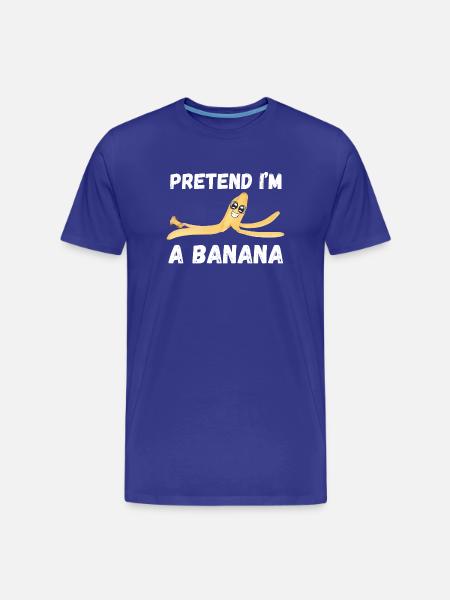 Pretend I'm a Banana - Men's Premium Organic T-Shirt - royal blue
