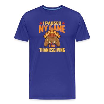 Paused My Game For Thanksgiving Gamer Fall - Men's Premium Organic T-Shirt - royal blue - Front - Damien (186cm)