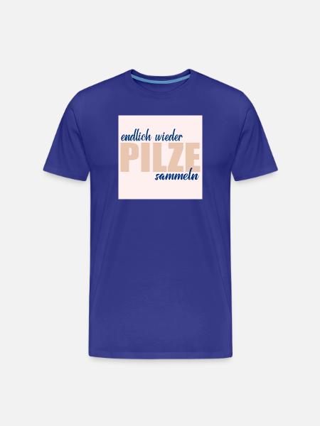 MUSHROOM PICKING HOBBY - Men's Premium Organic T-Shirt - royal blue