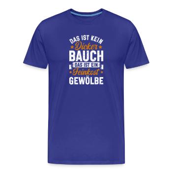 Das Ist Kein Dicker Bauch Das Ist Feinkostgewölbe - Männer Premium Bio T-Shirt - Königsblau - Vorne - Damien (186cm)