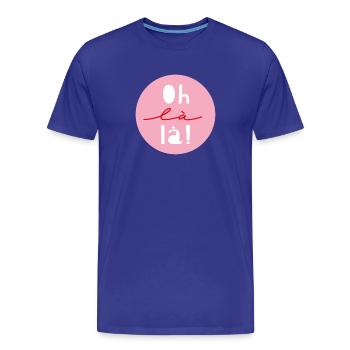 « Oh là là » - T-shirt bio Premium Homme - bleu roi - Devant - Damien (186cm)