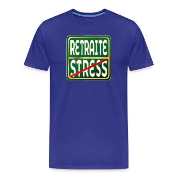 Retraite Stress Travail - T-shirt bio Premium Homme - bleu roi - Devant - Damien (186cm)