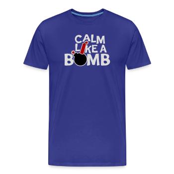 Calm Like Bomb Paradox Irony Humor Explosive Joke - Men's Premium Organic T-Shirt - royal blue - Front - Damien (186cm)