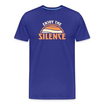 Profitez du silence Dire calme Silence Introverti - T-shirt bio Premium Homme - bleu roi - Devant - Damien (186cm)