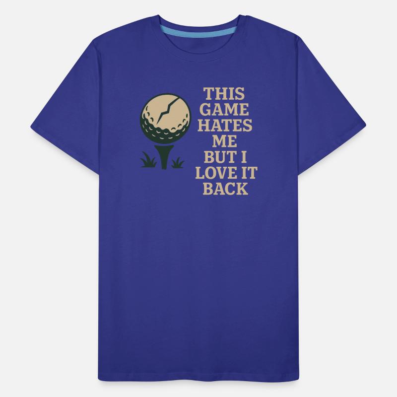 Funny golf humor, sarcastic dad, Men's Premium Organic T-Shirt