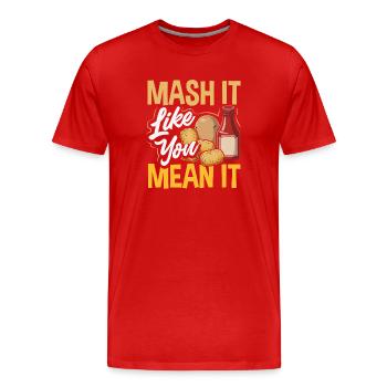 Taters Over Haters Kartoffel - Männer Premium Bio T-Shirt - Rot - Vorne - Damien (186cm)