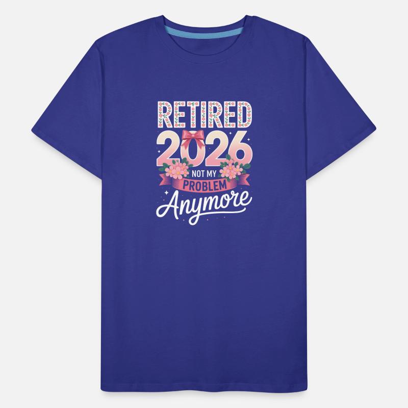 Retraité 2026 : Munitions Not My Problem T-shirt bio Premium Homme
