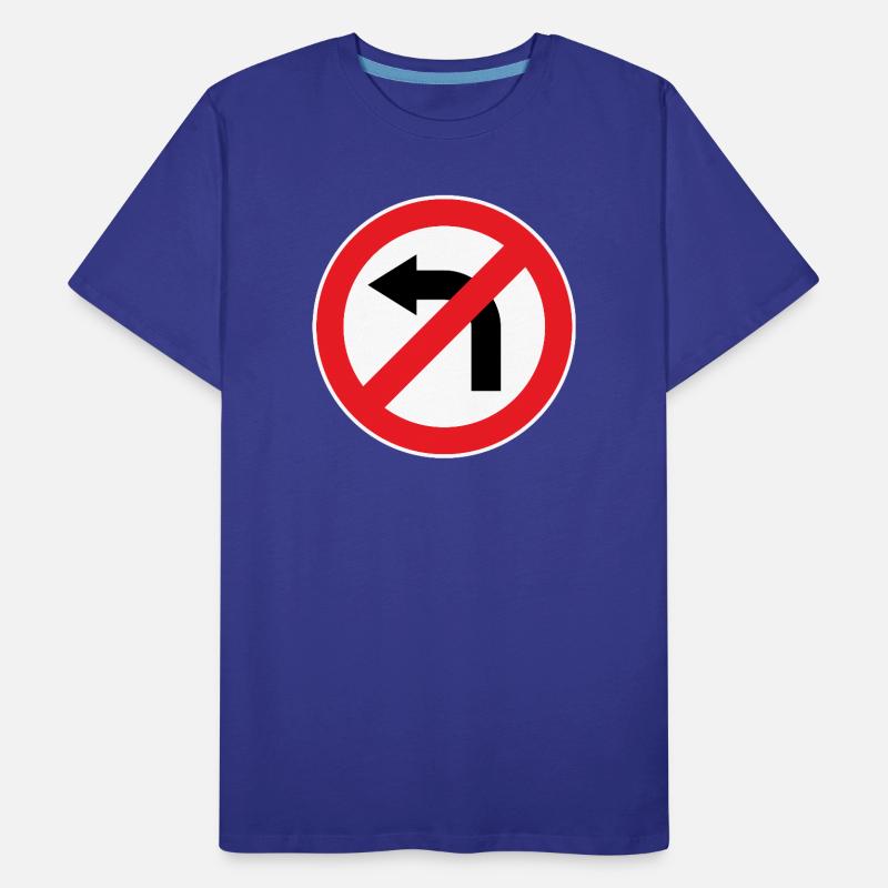 Virage à gauche interdit, panneaux de signalisation T-shirt bio Premium Homme