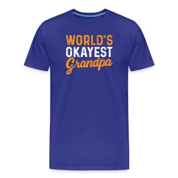 World's Okayest Grandpa Funny Humor Sarcastic  - Men's Premium Organic T-Shirt - royal blue - Front - Damien (186cm)