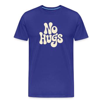 Pas de câlins s’il te plaît garde tes distances câlins antisociaux - T-shirt bio Premium Homme - bleu roi - Devant - Damien (186cm)