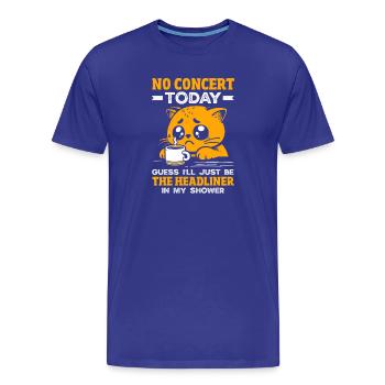 Pas de concert aujourd’hui, musique triste - T-shirt bio Premium Homme - bleu roi - Devant - Damien (186cm)