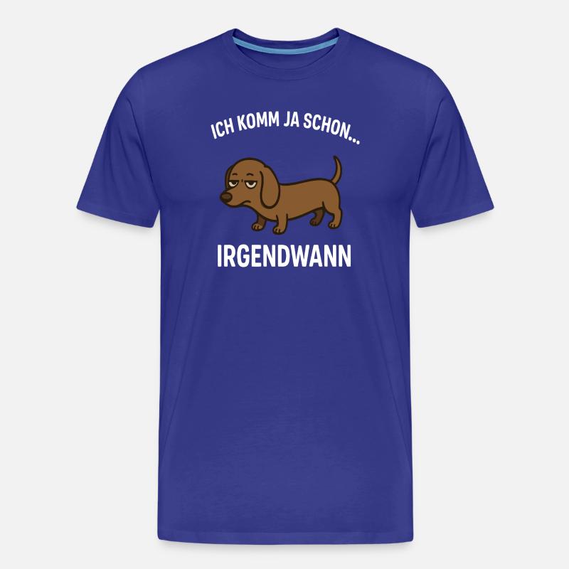 Dackel Spruch - Männer Premium Bio T-Shirt - Königsblau