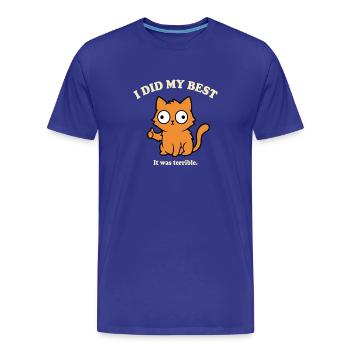 J’ai fait de mon mieux pour dire le chat drôle - T-shirt bio Premium Homme - bleu roi - Devant - Damien (186cm)