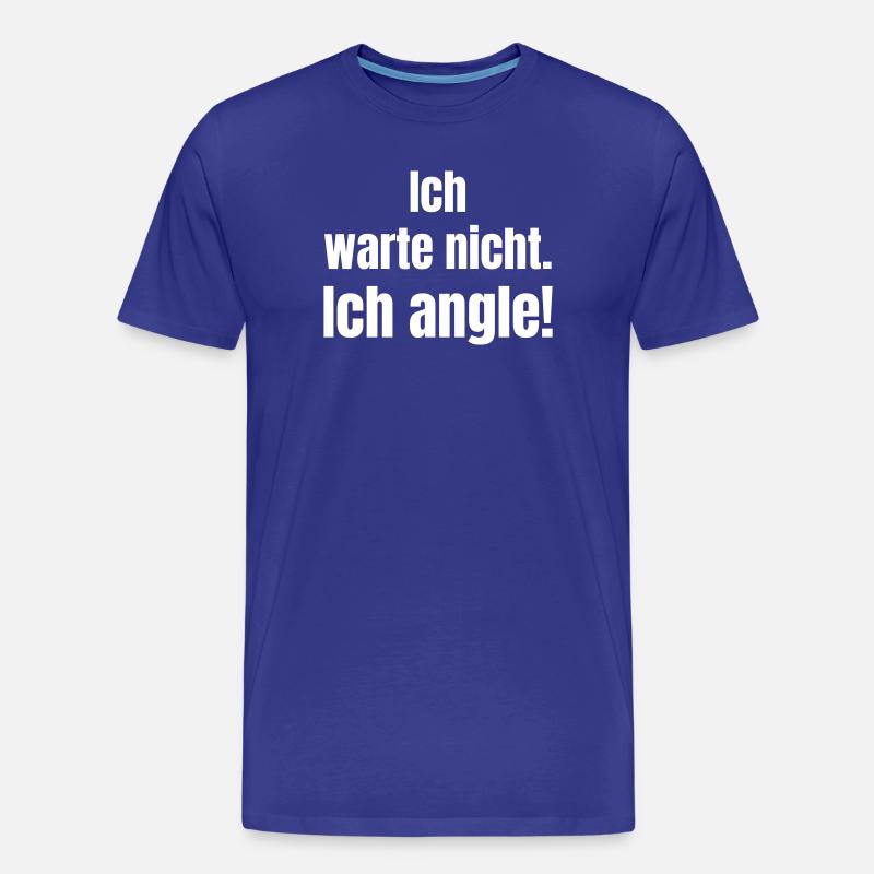 Ich angle Spruchblock - Männer Premium Bio T-Shirt - Königsblau