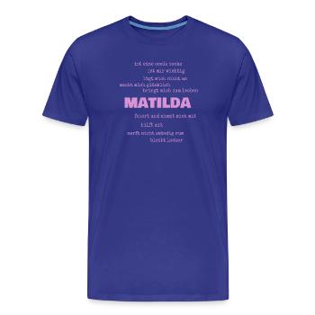 Matilda as Proverbs - Men's Premium Organic T-Shirt - royal blue - Front - Damien (186cm)