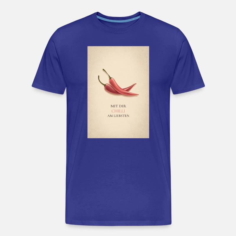Mit dir Chilli am liebsten - Männer Premium Bio T-Shirt - Königsblau