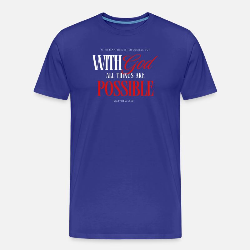 Mit Gott ist alles möglich - Männer Premium Bio T-Shirt - Königsblau