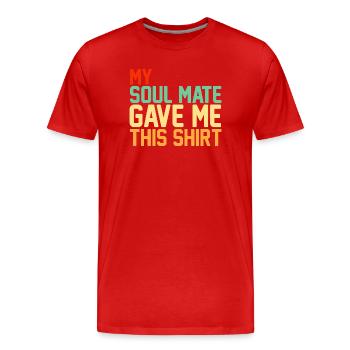 Mon âme sœur m’a offert ce couple de Saint-Valentin - T-shirt bio Premium Homme - rouge - Devant - Damien (186cm)
