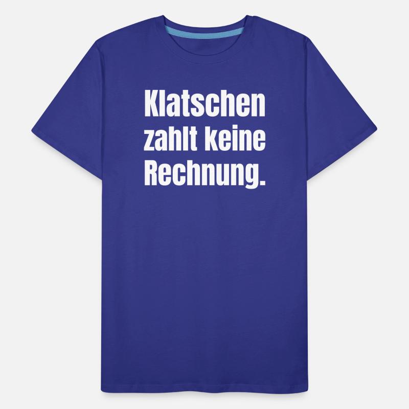 Clapping doesn't pay a bill Men's Premium Organic T-Shirt