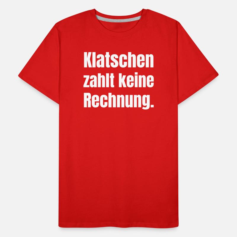 Clapping doesn't pay a bill Men's Premium Organic T-Shirt