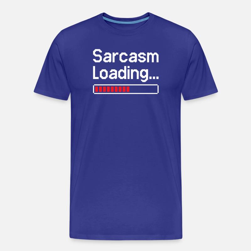 Sarcasm Loading Status - Men's Premium Organic T-Shirt - royal blue