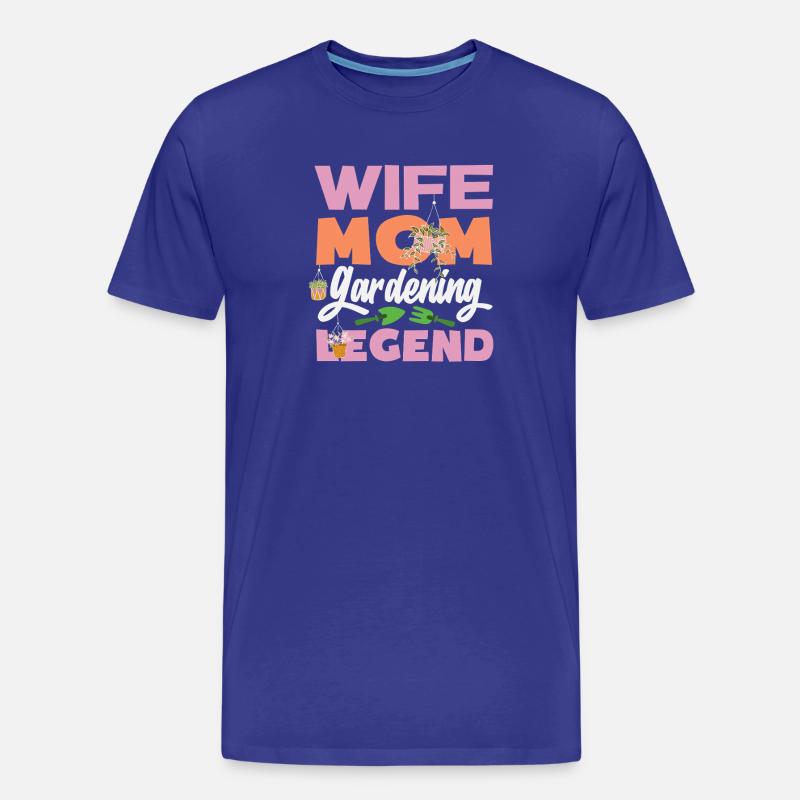 Ehefrau Mutter Gartenarbeit Legende - Männer Premium Bio T-Shirt - Königsblau