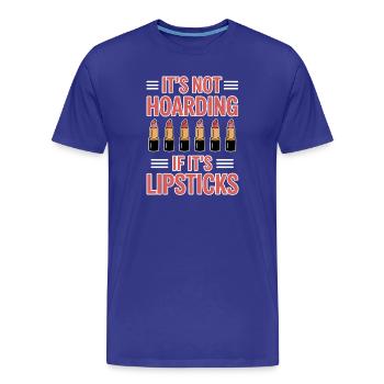 Slogans sur rouge à lèvres, cadeau drôle de rouge à lèvres f - T-shirt bio Premium Homme - bleu roi - Devant - Damien (186cm)