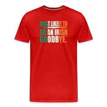 Am wahrscheinlichsten ein irisches Abschiedszitat zu machen - Männer Premium Bio T-Shirt - Rot - Vorne - Damien (186cm)
