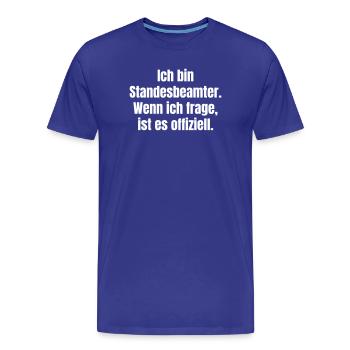 I am a registrar Spruch - Men's Premium Organic T-Shirt - royal blue - Front - Damien (186cm)