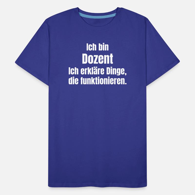 I'm a lecturer – explaining things Men's Premium Organic T-Shirt
