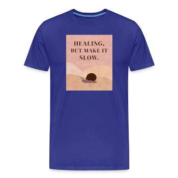 Guérison, mais lentement. - T-shirt bio Premium Homme - bleu roi - Devant - Damien (186cm)
