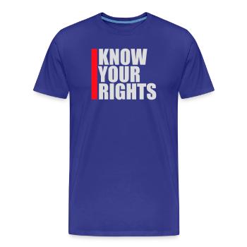 Know Your Rights Activism Justice Freedom - Men's Premium Organic T-Shirt - royal blue - Front - Damien (186cm)
